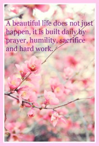 Prayer humility sacrifice & Hard work