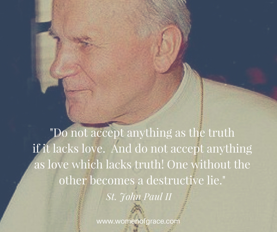 St. John Paul II-Do not accept anything
